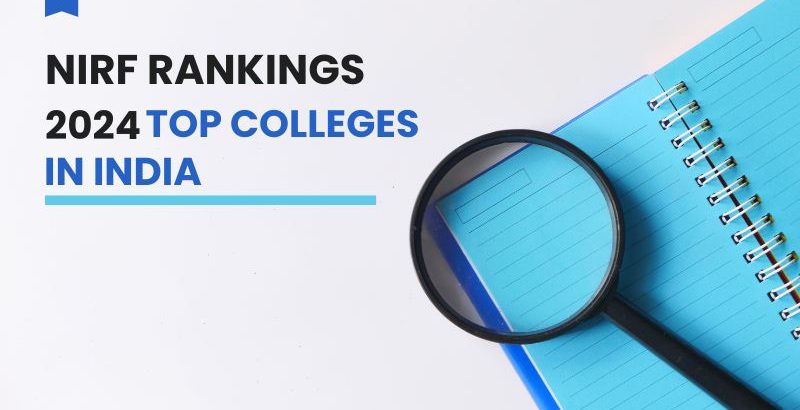 IMAGE OF NIRF RANKINGS 2024 TOP COLLEGES IN INDIA