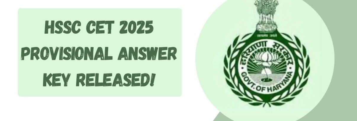 image of HSSC CET 2025 Provisional Answer Key Released!