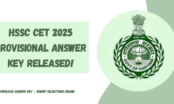 image of HSSC CET 2025 Provisional Answer Key Released!