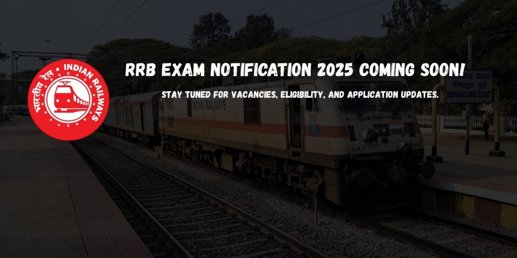 Railway Recruitment Board to Announce Exam Notification Soon
