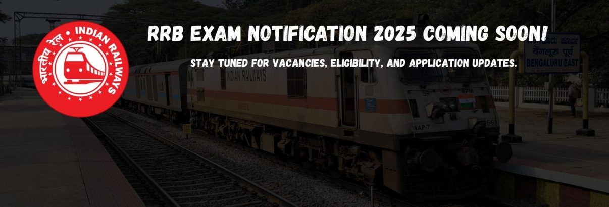Railway Recruitment Board to Announce Exam Notification Soon