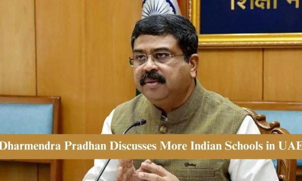 Dharmendra Pradhan Discusses More Indian Schools in UAE
