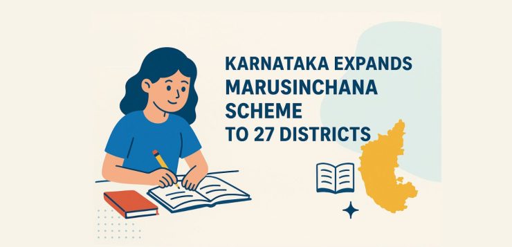 Karnataka Expands Marusinchana Scheme to 27 Districts to Bridge Learning Gaps for Classes 6–10