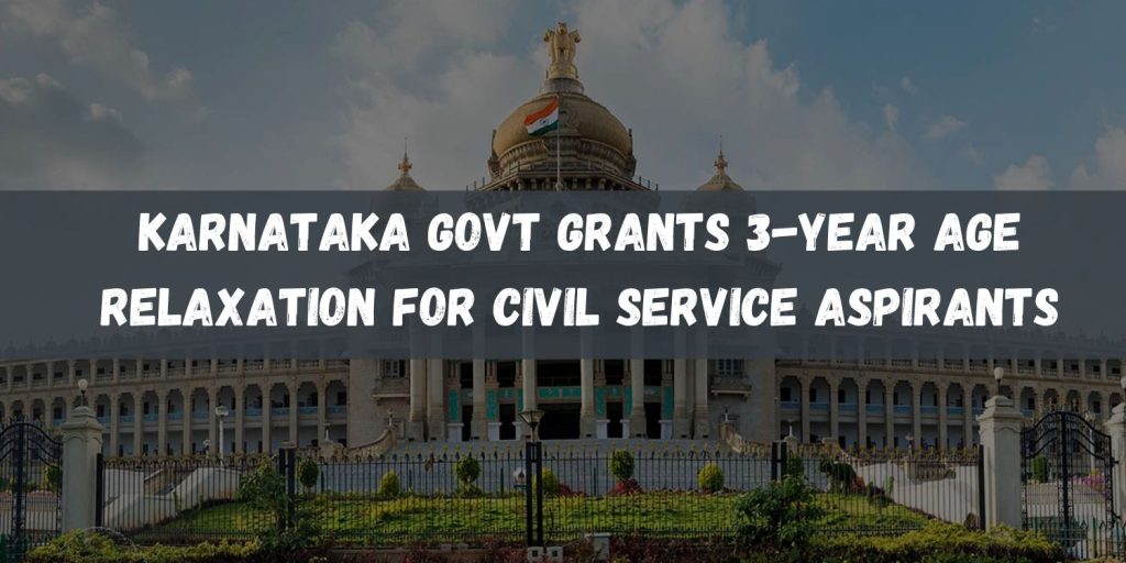Karnataka civil service age relaxation