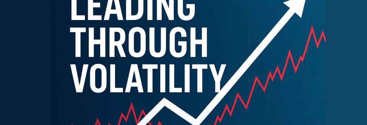 Leading through volatility