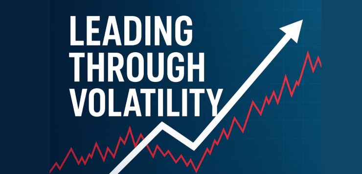 Leading through volatility