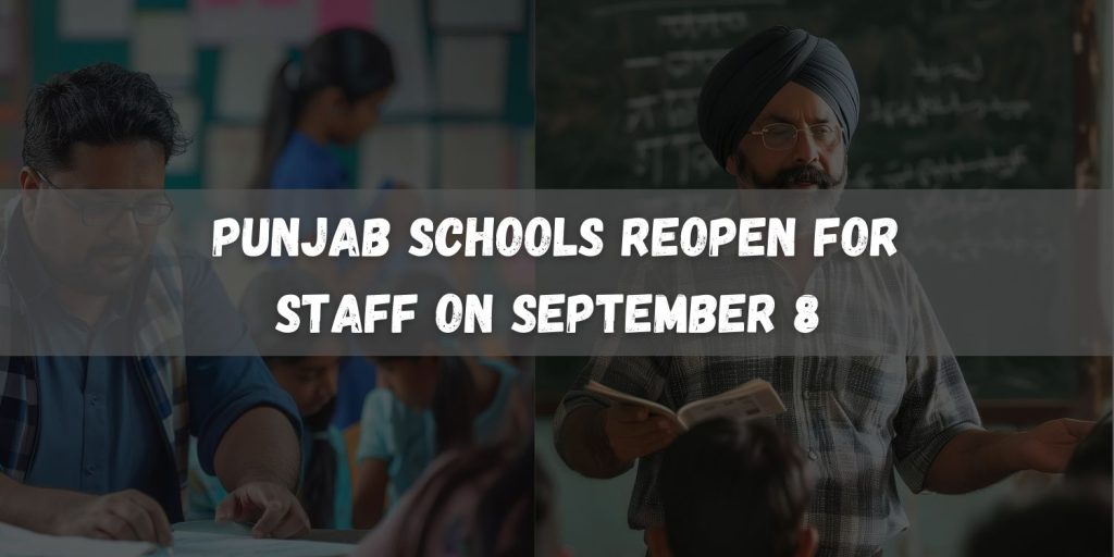 Punjab Schools Reopen for Staff on September 8