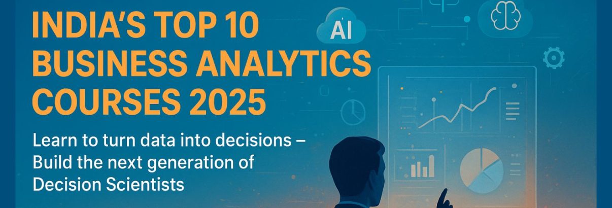 from-data-to-decisions-indias-business-analytics-courses