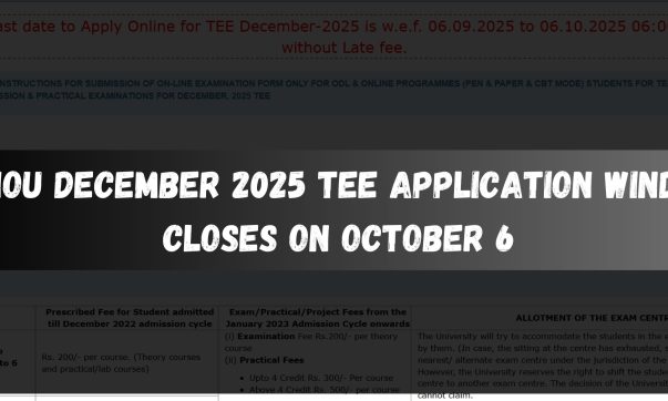 IGNOU December 2025 TEE Application Window Closes on October 6
