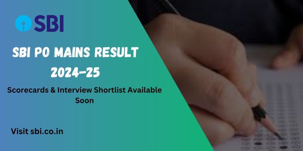 SBI PO Mains Result 2024-25 Expected by Month-End, Check Details at sbi.co.in