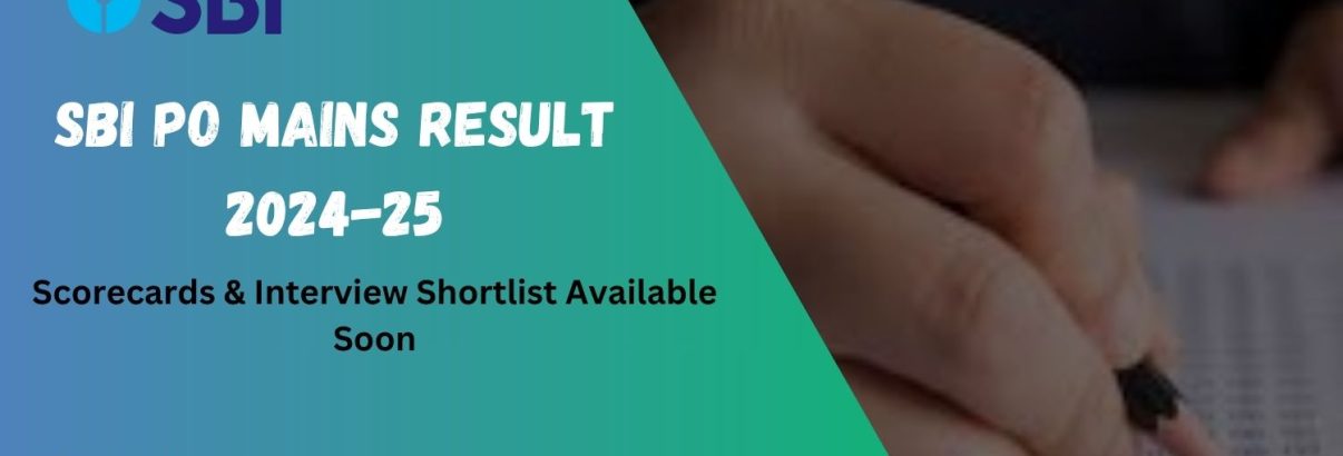 SBI PO Mains Result 2024-25 Expected by Month-End, Check Details at sbi.co.in