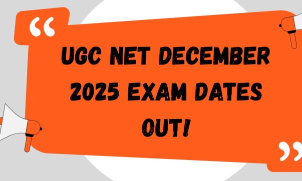 UGC NET December 2025 Exam Dates Out!