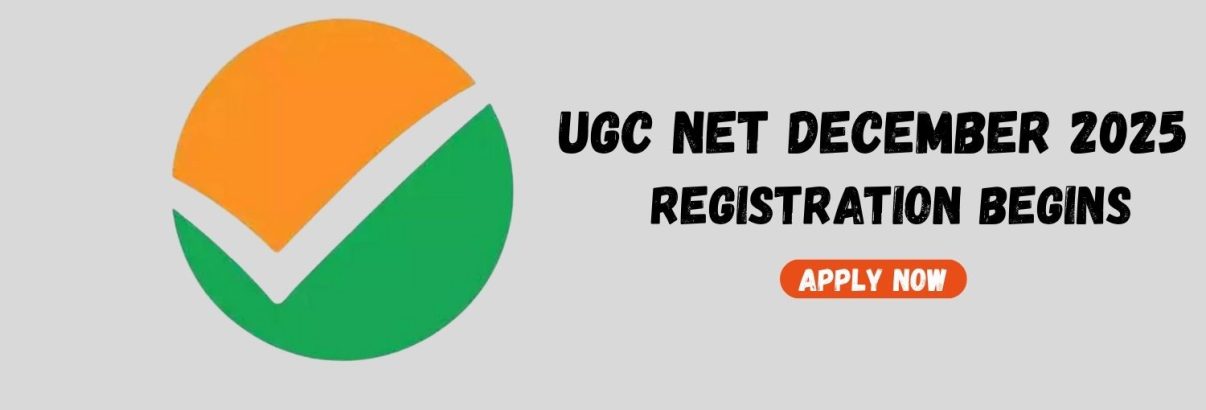 UGC NET December 2025 Registration Begins