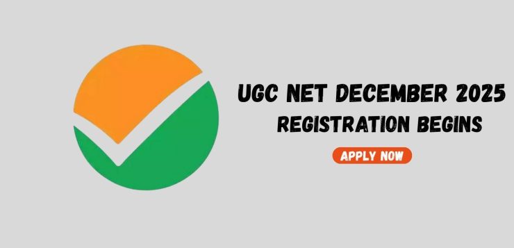 UGC NET December 2025 Registration Begins