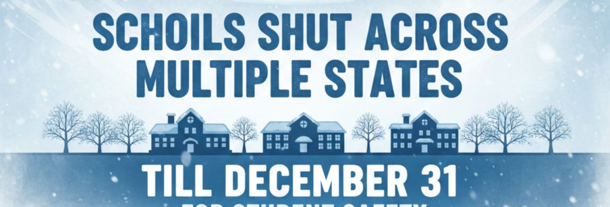 Cold Wave Alert Schools Closed in Multiple States Till Dec 31