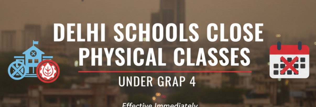 Delhi Schools Close Physical Classes Under GRAP 4