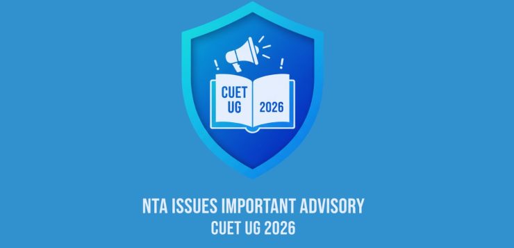 NTA Issues Important Advisory on CUET UG 2026