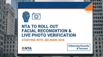 NTA to Roll Out Facial Recognition & Live Photo Verification Starting with JEE Main 2026