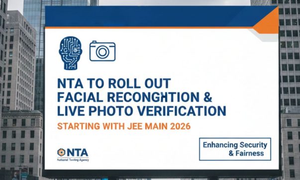 NTA to Roll Out Facial Recognition & Live Photo Verification Starting with JEE Main 2026