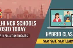 Delhi NCR Schools Closed today