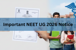 Important NEET UG 2026 Notice Update Aadhaar and category certificates before applying.
