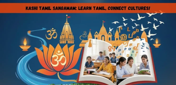 Kashi Tamil Sangamam Learn Tamil, Connect Cultures!a heading