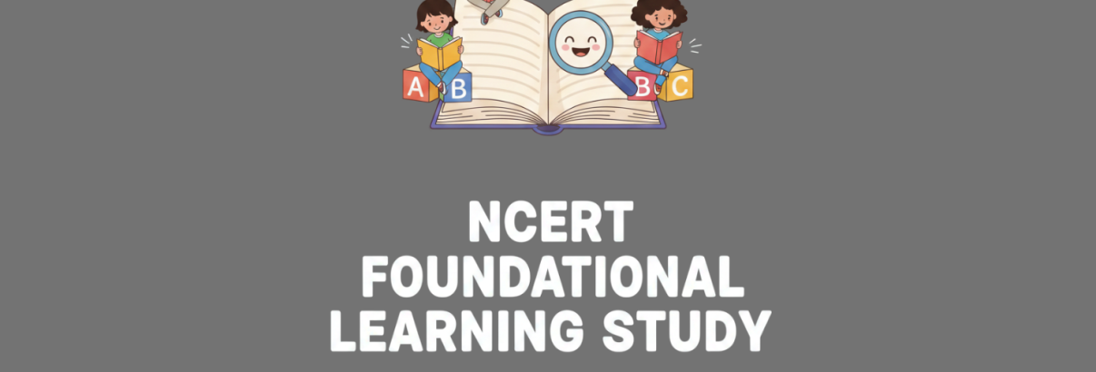 NCERT to Conduct Foundational Learning Study for Delhi Grade 3 Students in February-March 2026
