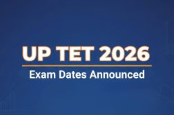 UP TET 2026 Exam Dates Announced