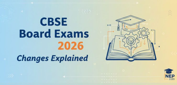 CBSE Board Exams 2026 Changes Explained