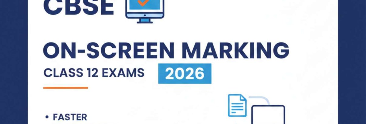 CBSE Introduces On-Screen Marking for Class 12 from 2026 Exams