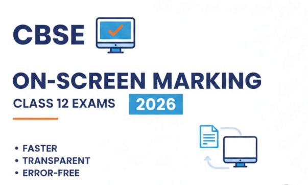 CBSE Introduces On-Screen Marking for Class 12 from 2026 Exams