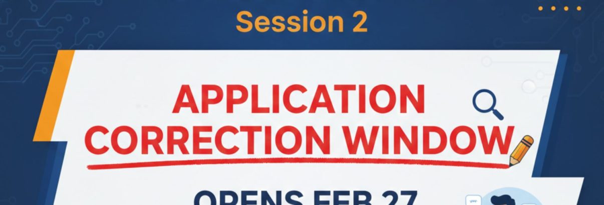 JEE Main 2026 Session 2 Application Correction Window Opens February 27, Edit Forms by Feb 28