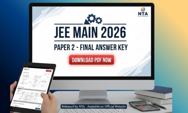 NTA has released the final answer key for JEE Main 2026 Paper 2 on February 23. Download the official PDF from jeemain.nta.nic.in and check updates on removed questions and result details.