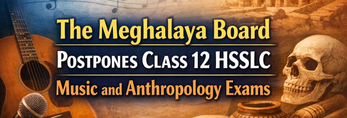 Meghalaya Board HSSLC exam postponed