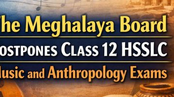 Meghalaya Board HSSLC exam postponed