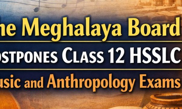 Meghalaya Board HSSLC exam postponed