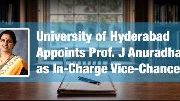 University of Hyderabad Appoints Prof. J Anuradha as In-Charge Vice-Chancellor