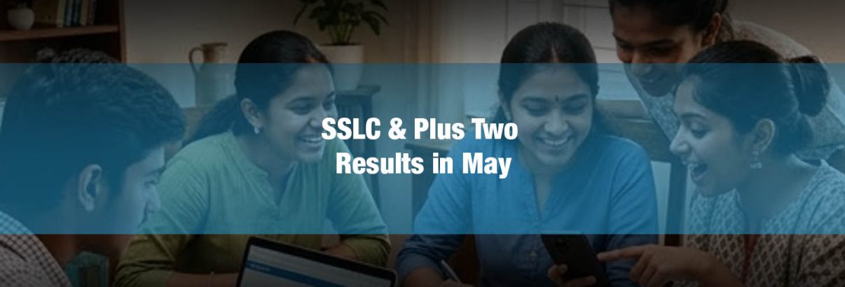 SSLC & Plus Two Results in May.jpg