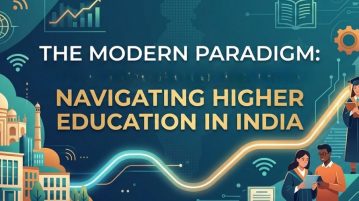 The Modern Paradigm Navigating Higher Education in India