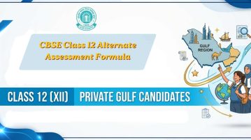 CBSE Announces Alternate Class 12 Assessment Formula for Private Gulf Candidates