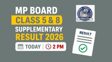 MP Board Class 5, 8 Supplementary Result 2026 Releasing Today at 2 PM