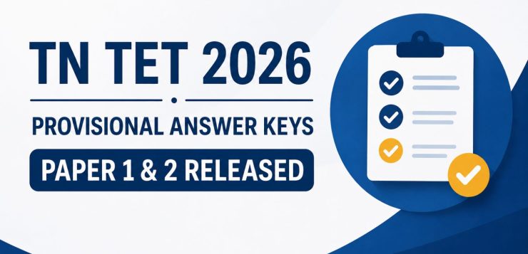 The Teachers Recruitment Board (TRB) Releases Provisional Answer Keys for Paper 1 & 2
