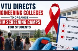 VTU Directs Engineering Colleges to Organise HIV Screening Camps for Students