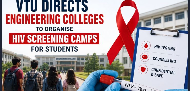 VTU Directs Engineering Colleges to Organise HIV Screening Camps for Students