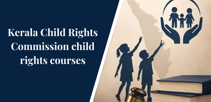 Kerala Child Rights Commission child rights courses