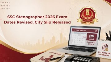 SSC Revises Stenographer 2026 Exam Dates, Releases City Intimation Slip