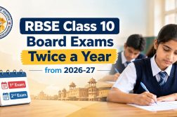 RBSE Class 10 Board Exams Twice a Year from 2026-27, Supplementary Exam Replaced